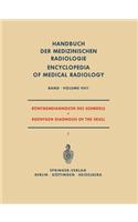 Röntgendiagnostik Des Schädels I / Roentgen Diagnosis of the Skull I