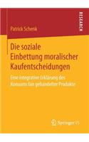 Die soziale Einbettung moralischer Kaufentscheidungen