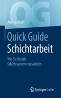Quick Guide Schichtarbeit