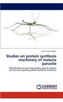 Studies on protein synthesis machinery of malaria parasite
