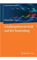 Schallpegelmesstechnik Und Ihre Anwendung