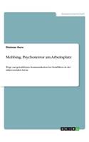 Mobbing. Psychoterror am Arbeitsplatz