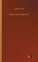 Rogues and Vagabonds