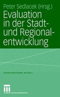 Evaluation in Der Stadt- Und Regionalentwicklung