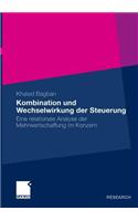 Kombination und Wechselwirkung der Steuerung