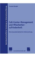 Call-Center-Management Und Mitarbeiterzufriedenheit