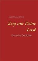 Zeig mir Deine Lust