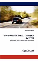 Motorway Speed Camera System