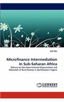 Microfinance Intermediation in Sub-Saharan Africa