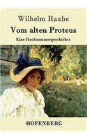 Vom alten Proteus