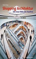 Shoping Architecture : Die Neue Welt Des Kaufens