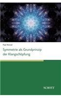 Symmetrien ALS Grundprinzip Der Klangschöpfung