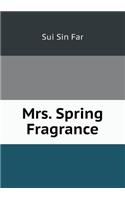 Mrs. Spring Fragrance