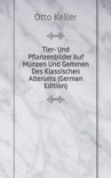 Tier- Und Pflanzenbilder Auf Munzen Und Gemmen Des Klassischen Alterums