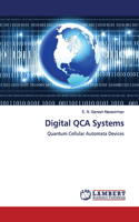 Digital QCA Systems