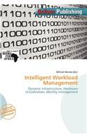 Intelligent Workload Management: (English)