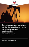 Développement durable et évolution des accords de partage de la production