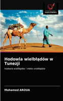 Hodowla wielbl&#261;dów w Tunezji