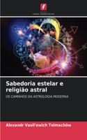 Sabedoria estelar e religião astral