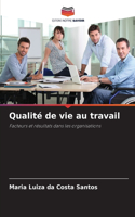 Qualité de vie au travail