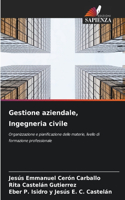 Gestione aziendale, Ingegneria civile