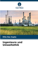 Ingenieure und Umweltethik