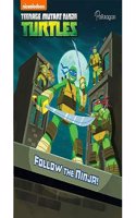 Teenage Mutant Ninja Turtles Follow the Ninja | Movie Storybook | TMNT | Nickelodeon Books | Children's Books