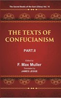 The Sacred Books Of The East (China The Texts Of Confucianism, Part-Ii The Yi King)