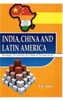 China–India And Latin America: Partership For Trade, Investment And Development