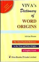 Viva's Dictionary Of Word Origins