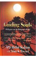 Guiding Souls: Dialogues on the Purpose of Life