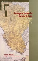 Catalogo de cartografia historica de Cadiz (Obra completa)