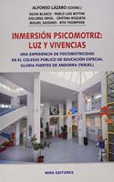 Inmersion psicomotriz: luz y vivencias: Una experiencia de psicomotricidad en el colegio publico de Educacion Especial Gloria Fuertes de Andorra (Teruel)