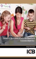 Temario de Oposiciones al Cuerpo de Maestros en Educacion Infantil. Vol I (Educacion y Psicologia) (Spanish Edition)