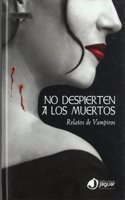 Relatos de vampiros / Tales of Vampires