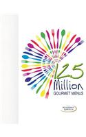 125 Million Gourmet Menus