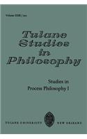 Studies in Process Philosophy I