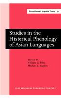 Studies in the Historical Phonology of Asian Languages