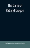 Game of Rat and Dragon