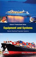 Equipment and Systems: Marine Electrical Propulsion Systems (Elstanâ€™sÂ® Pocket Book Series)