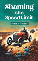 Shaming the Speed Limit