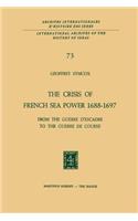 Crisis of French Sea Power, 1688-1697