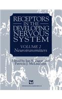 Receptors in the Developing Nervous System