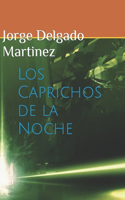 Caprichos de la Noche