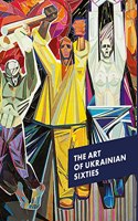 The Art of Ukrainian Sixties