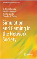 Simulation and Gaming in the Network Society