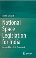 National Space Legislation for India