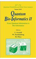 Quantum Bio-Informatics II: From Quantum Information to Bio-Informatics