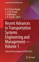 Recent Advances in Transportation Systems Engineering and Management--Volume 1