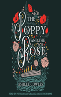 Poppy and the Rose Lib/E